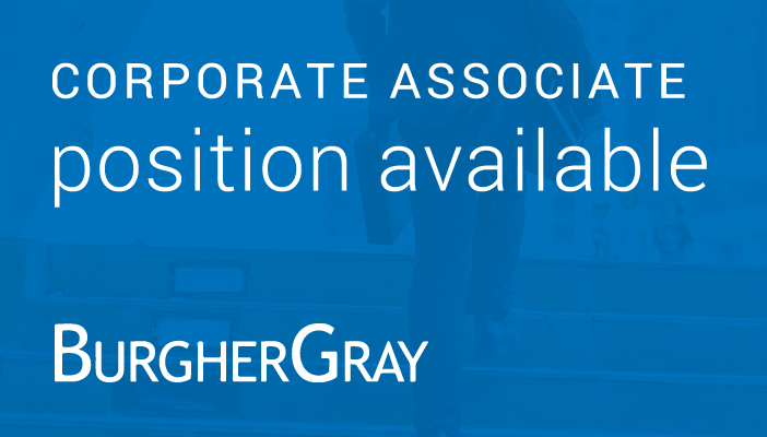 Corporate Associate Position Available at BurgherGray