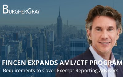 FinCEN expands AML/CTF program requirements to cover exempt reporting advisors